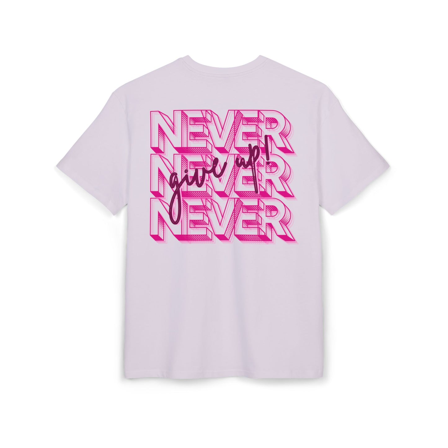 Copy of NEVER GIVE UP - Oversized Fit