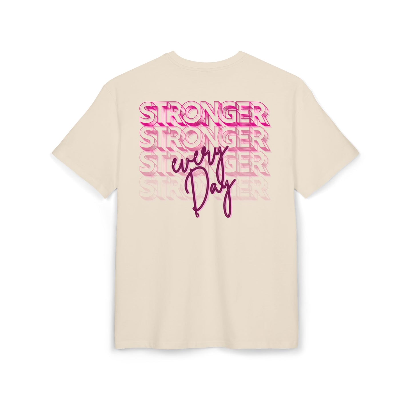 Stronger every day - Oversized Fit