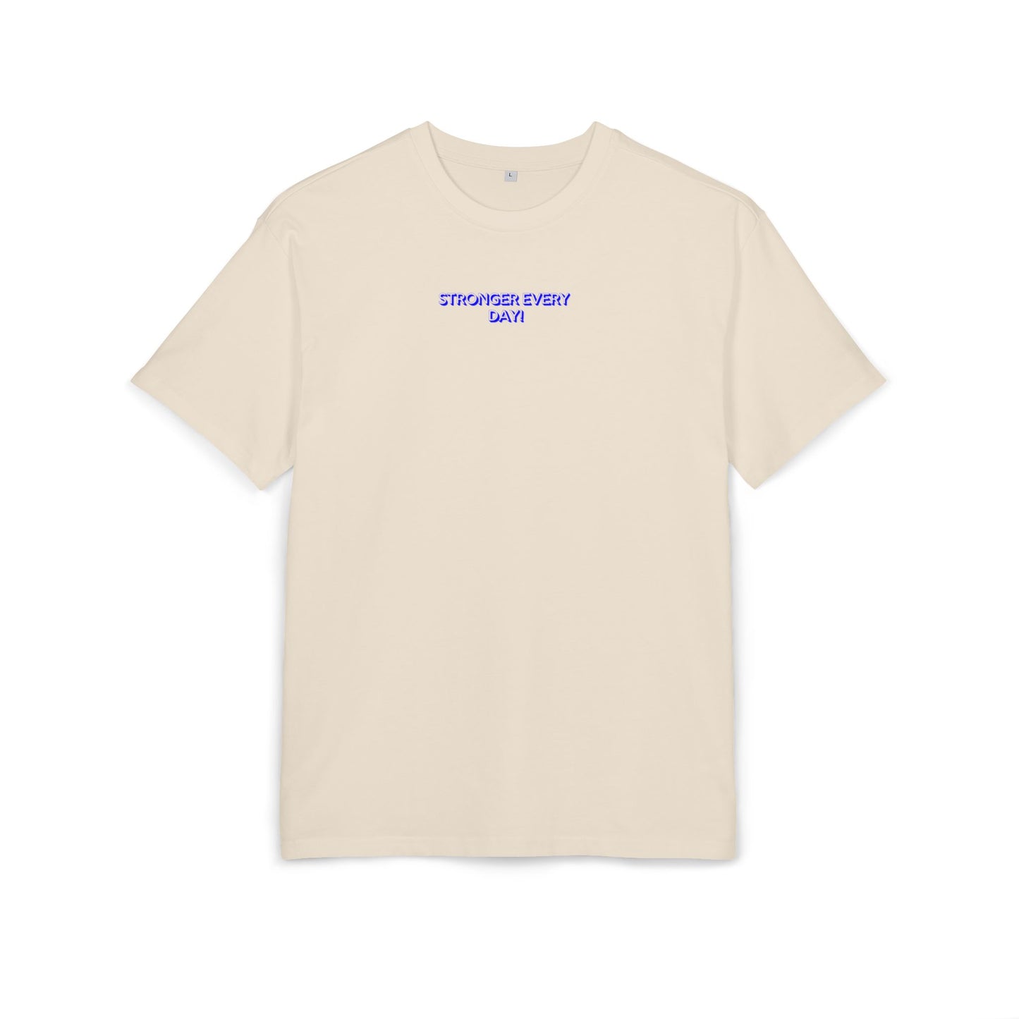 Stronger every day - blue - Oversized Fit