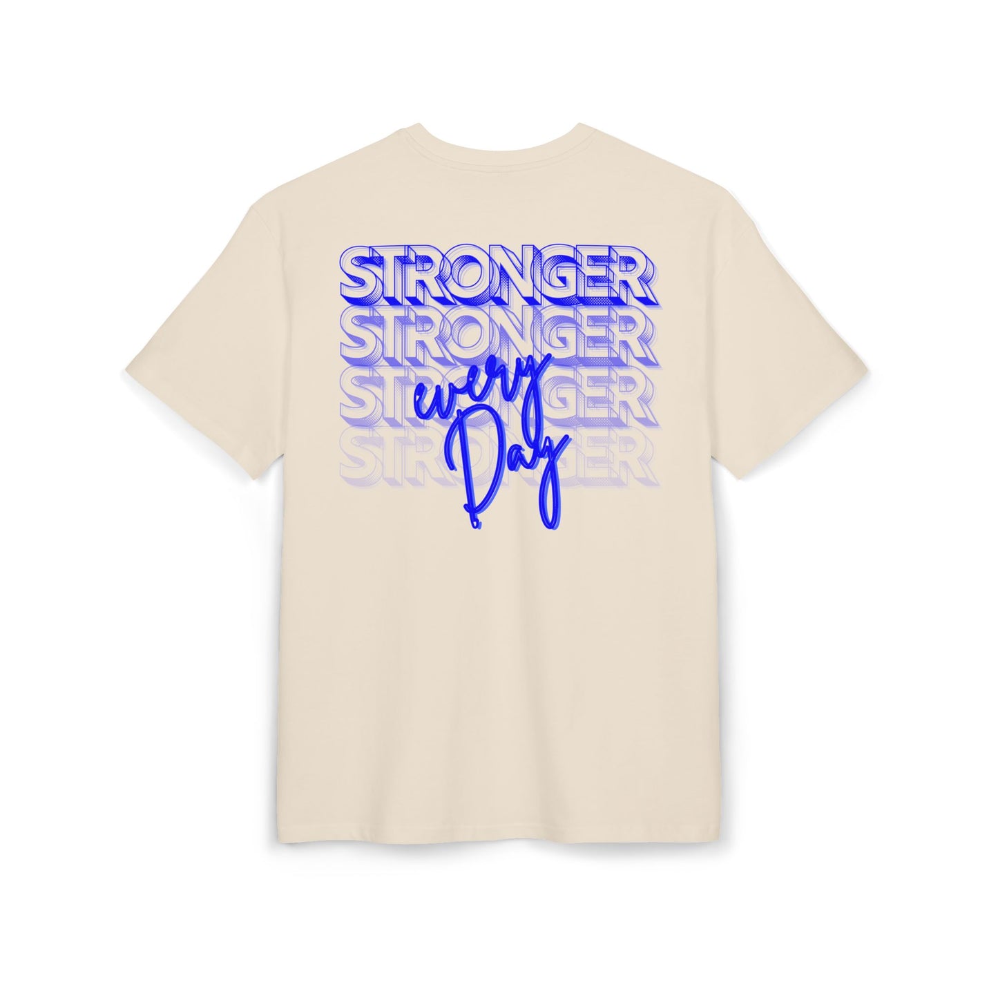 Stronger every day - blue - Oversized Fit