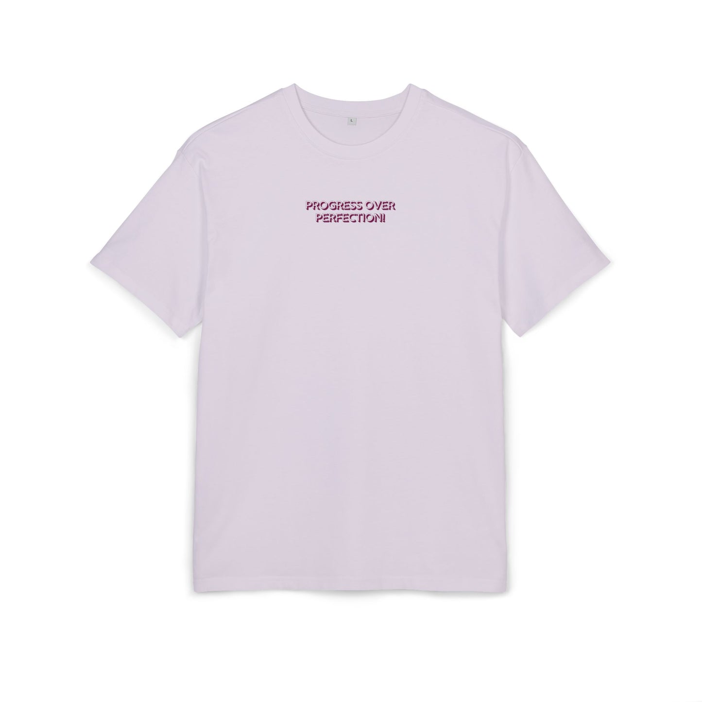 Progress over perfection - Oversized Fit