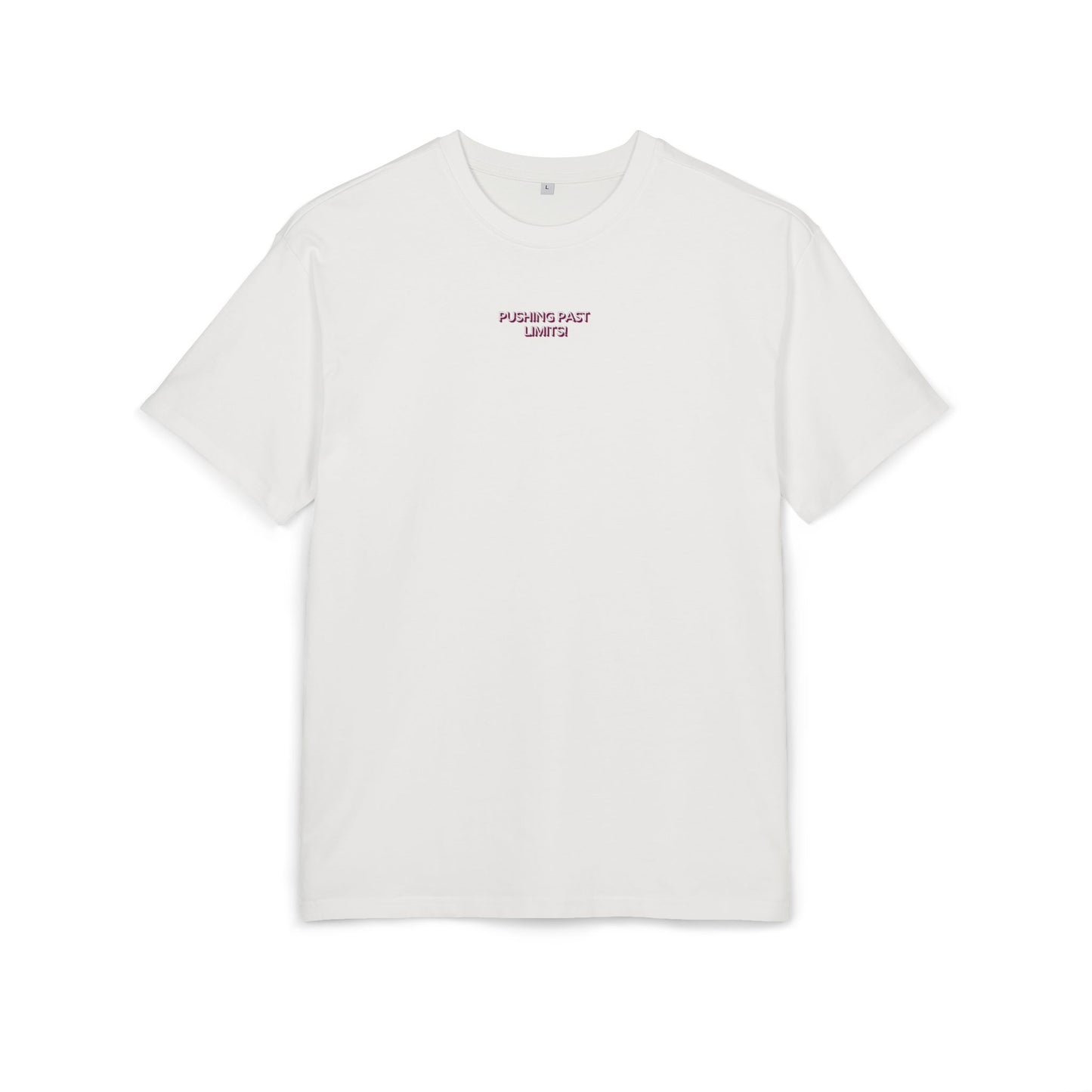 Pushing past limits - Oversized Fit