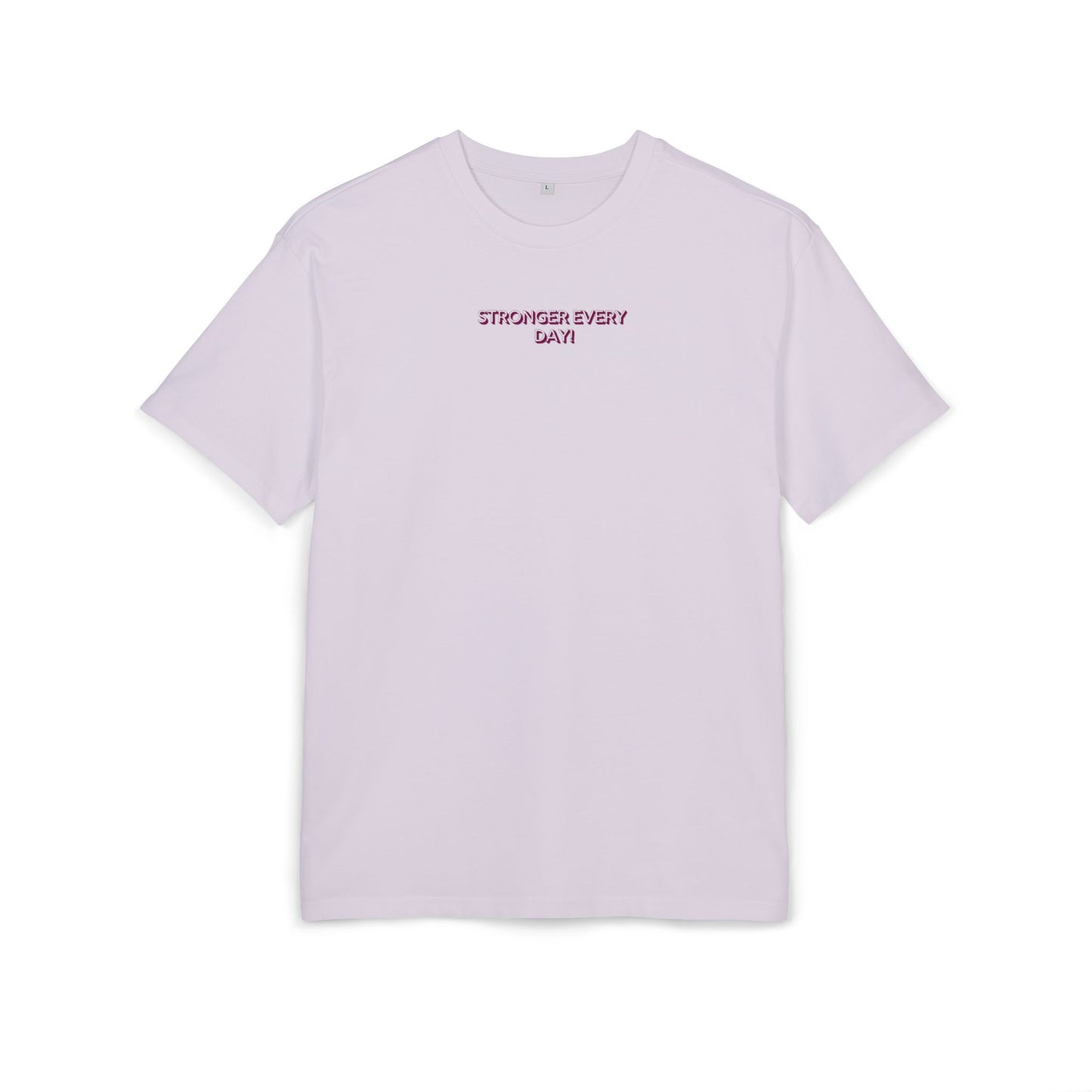 Stronger every day - Oversized Fit