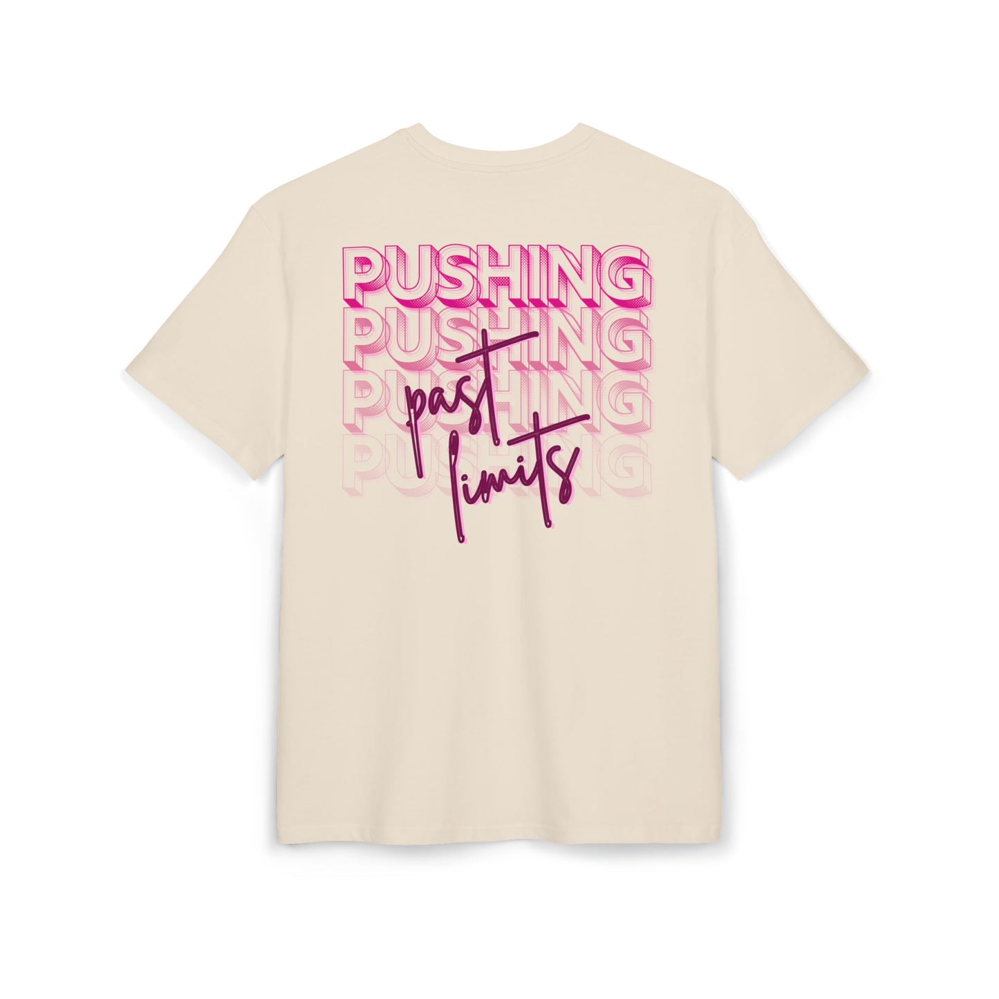 Pushing past limits - Oversized Fit